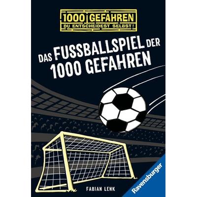 Das Fußballspiel der 1000 Gefahren / 1000 Gefahren Band 10, Taschenbuch von Fabian Lenk, Ravensburger Verlag GmbH, 978-3-473-52361-0