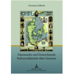 Dänemarks und Deutschlands Kultursolidarität über Grenzen, Fachbücher von Christian Gellinek