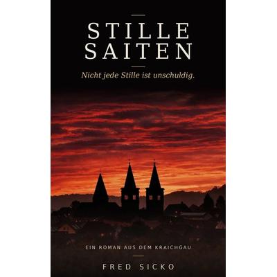 Stille Saiten, Taschenbuch von Fred Sicko, BoD – Books on Demand, 978-3-695-71558-9