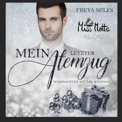 Mein letzter Atemzug - Freya Miles, Audio, 4057664461995