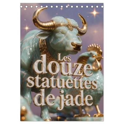 Les douze statuettes de jade (Calendrier de bureau 2027 DIN A5 horizontal), CALVENDO calendrier mensuel