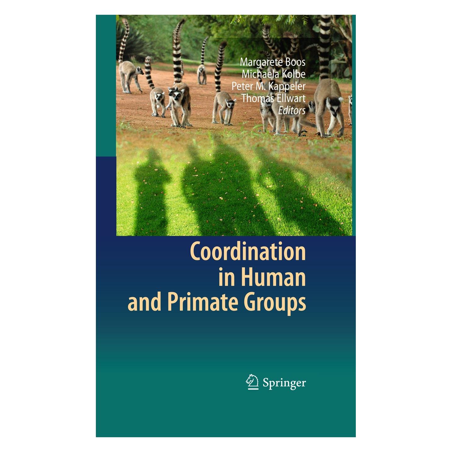 Springer Coordination in Human and Primate Groups (Englisch, Hardcover, Margarete Boos, Michaela Kolbe, Peter M. Kappeler, Thomas Ellwart) (9783642153549)