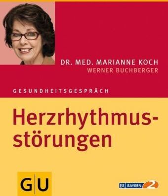 Marianne Koch - Herzrhythmusstörungen: Gesundheitsgespräch (GU Gesundheitsgespräch) - Preis vom 13.10.2026 19:28:25 h