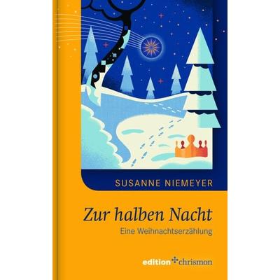 Zur halben Nacht, Gebundene Ausgabe von Susanne Niemeyer, Edition chrismon, 978-3-96038-365-9
