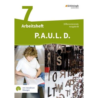 P.A.U.L. D. - Persönliches Arbeits- und Lesebuch Deutsch - Differenzierende Ausgabe für Realschulen und Gemeinschaftsschulen in Baden-Württemberg,