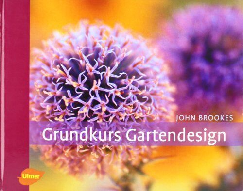 John Brookes - Grundkurs Gartendesign - Preis vom 09.10.2026 07:28:09 h