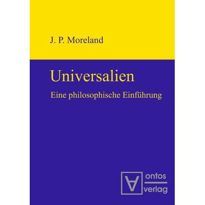 Universalien, Gebundene Ausgabe von James Moreland, De Gruyter, 978-3-11-031915-6