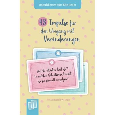48 Impulse für den Umgang mit Veränderungen, Sonstige von Petra Bartoli y Eckert, Verlag an der Ruhr, 978-3-8346-6253-8