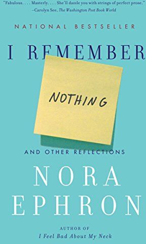 Nora Ephron - I Remember Nothing: And Other Reflections - Preis vom 13.10.2026 19:28:25 h