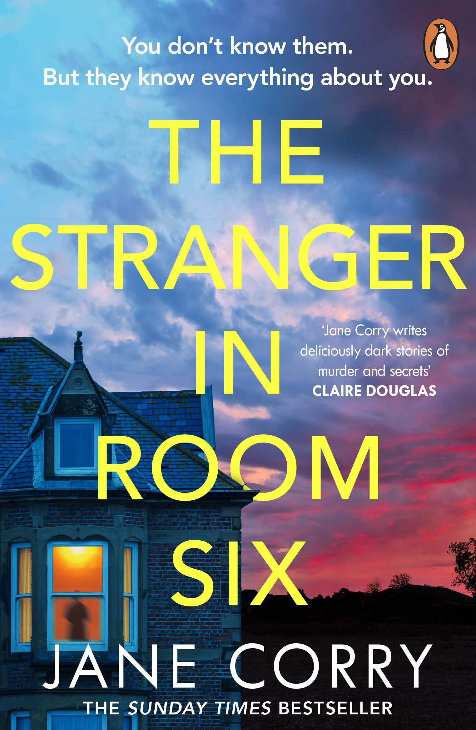 Jane Corry - The Stranger in Room Six: A page-turning suspense thriller and perfect summer read from the bestselling author - Preis vom 15.10.2026 23:06:25 h