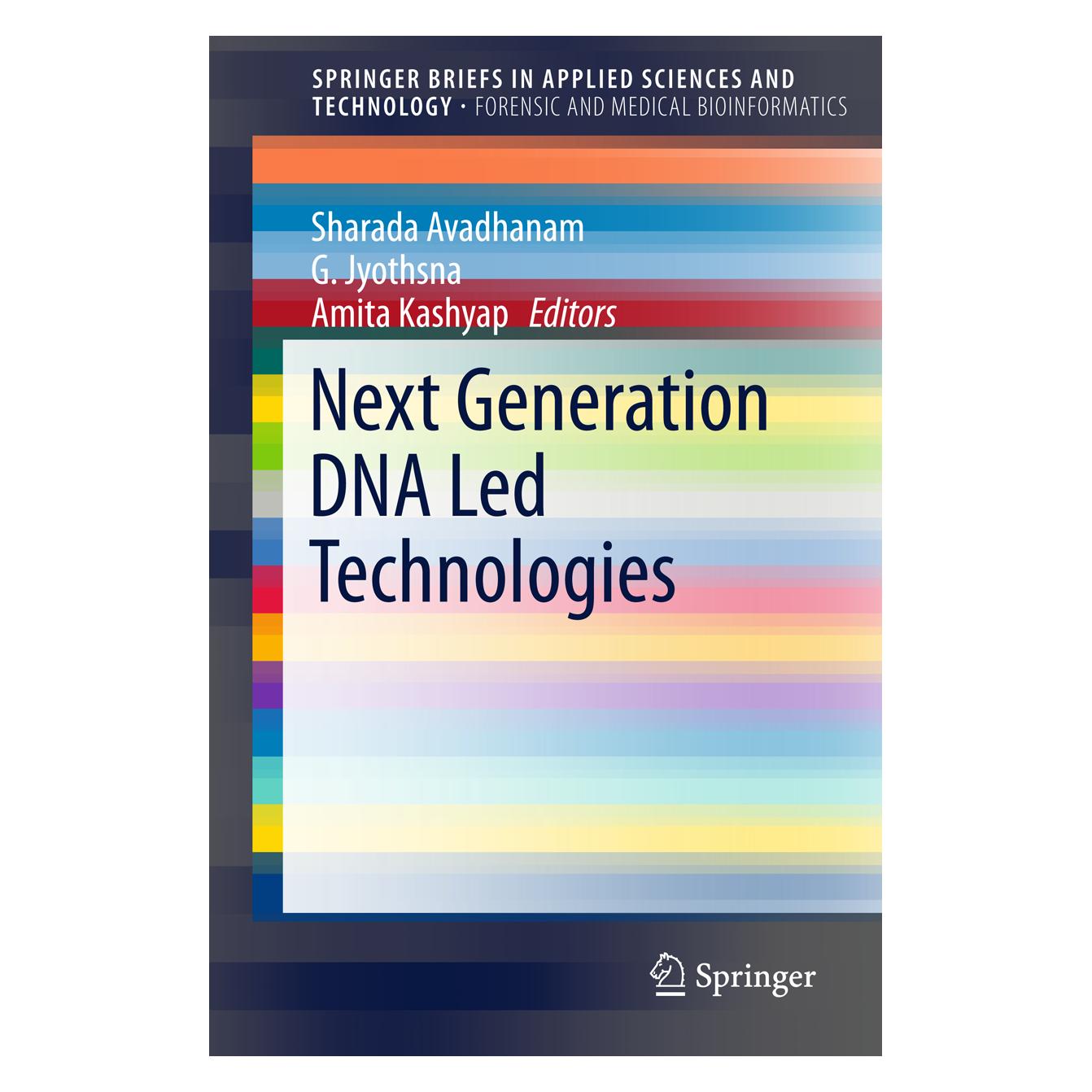 Springer Next Generation DNA Led Technologies (Englisch, Softcover, Amita Kashyap, G. Jyothsna, Sharada Avadhanam) (55594378)