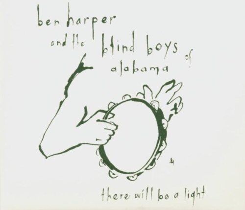 Harper, Ben & the Blind Boys of Alabama - There Will Be a Light - Preis vom 14.10.2026 23:07:16 h