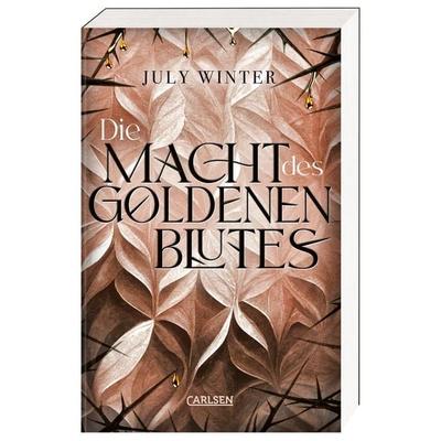 Die Macht des goldenen Blutes, Taschenbuch von July Winter, Carlsen