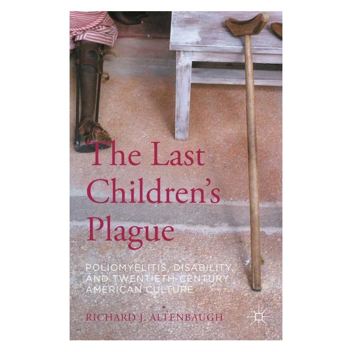 Palgrave Macmillan Altenbaugh:The Last Childrens Plague (Englisch, Hardcover, Richard J. Altenbaugh) (63336284)