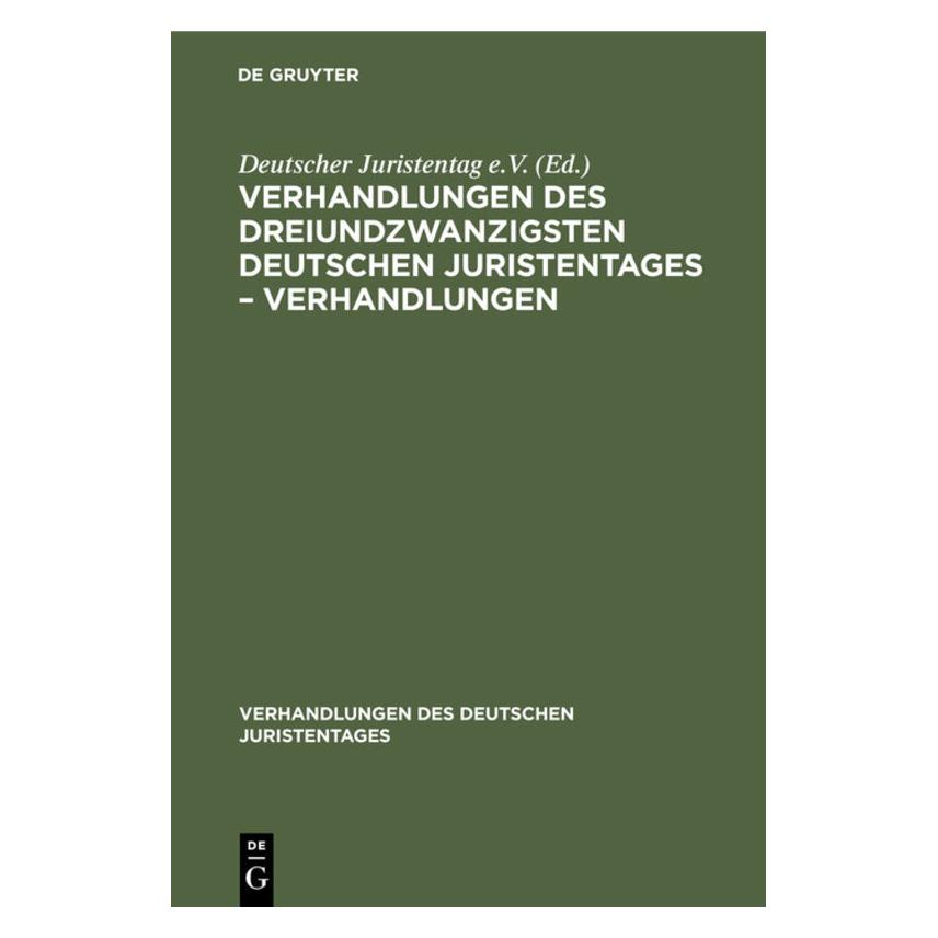 De Gruyter Verhandlungen des Dreiundzwanzigsten De (Deutsch, Hardcover) (67779055)