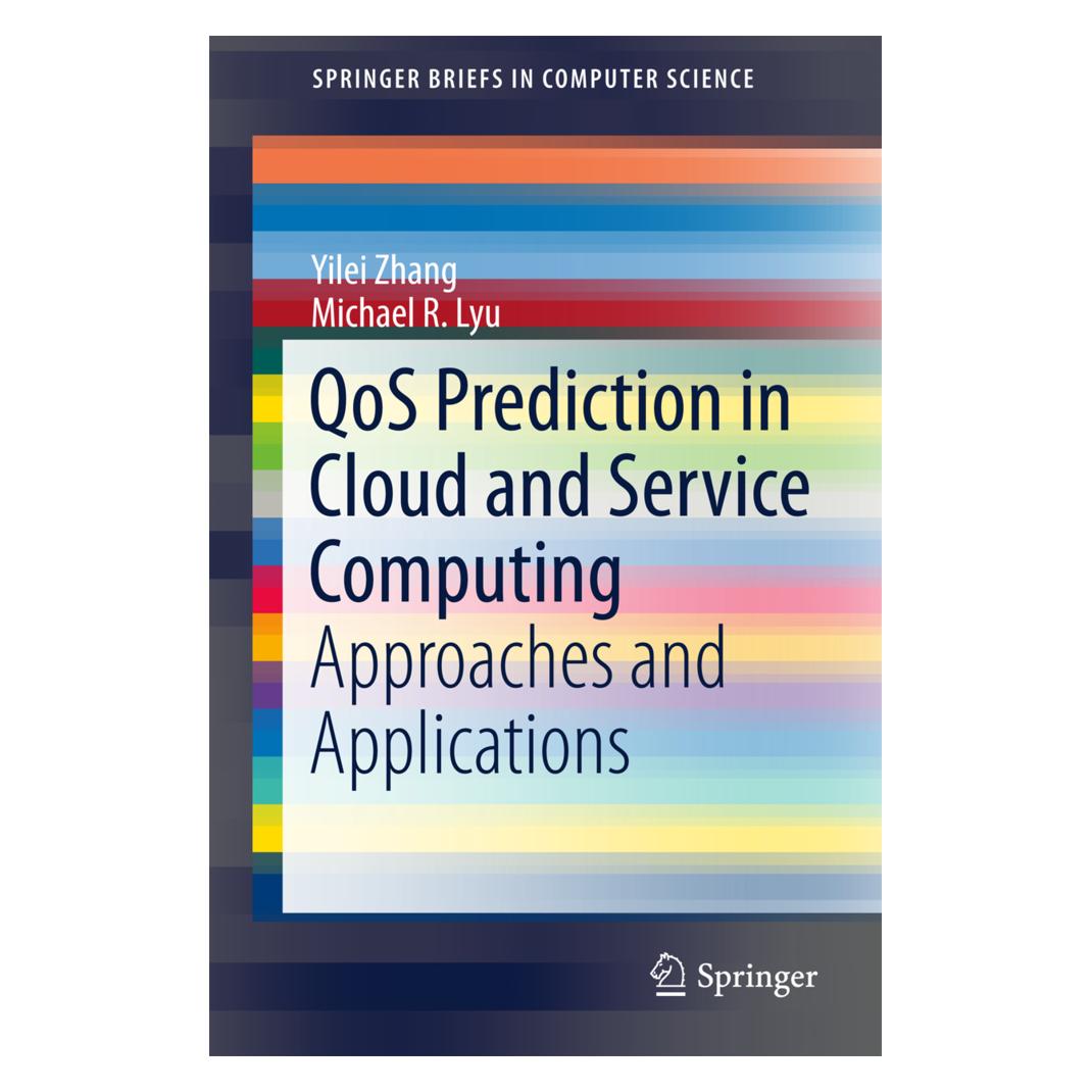 Springer QoS Prediction in Cloud and Service Computing (Englisch, Softcover, Michael R Lyu, Yilei Zhang) (55927948)
