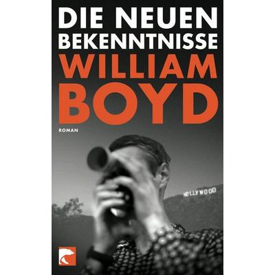 Die neuen Bekenntnisse, Taschenbuch von William Boyd, Berlin Verlag Taschenbuch