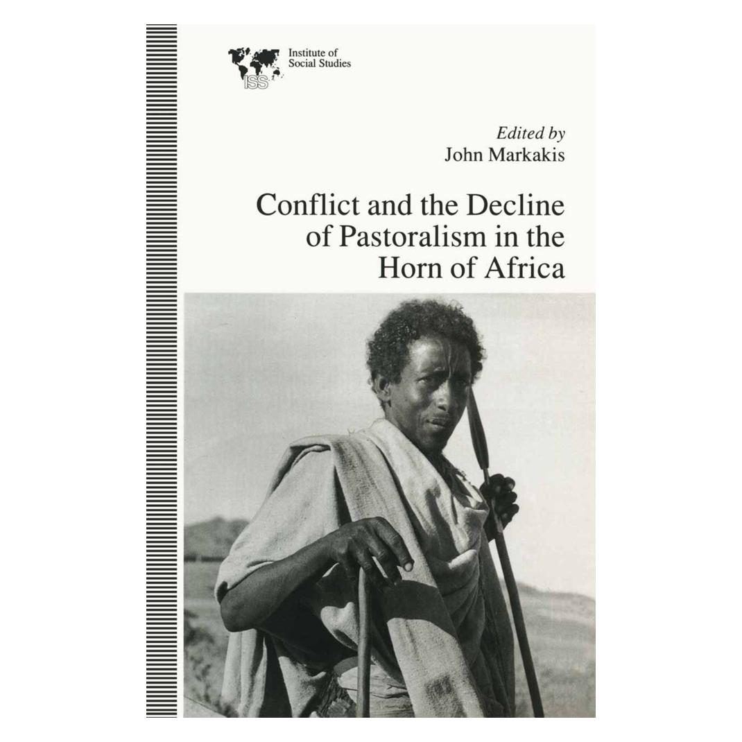 Springer Conflict and the Decline of Pastoralism in the Horn of Africa (Englisch, Softcover, John Markakis) (55614828)