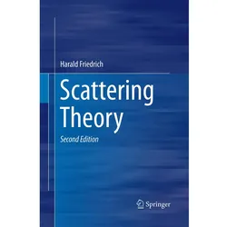 Scattering Theory, Fachbücher von Harald Friedrich