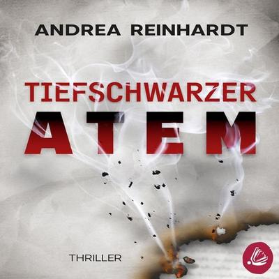 Tiefschwarzer Atem - Andrea Reinhardt, Audio, 4066339638549