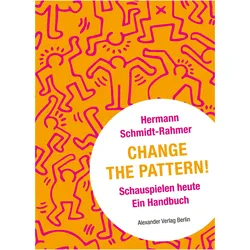 Change the Pattern!, Fachbücher von Hermann Schmidt-Rahmer