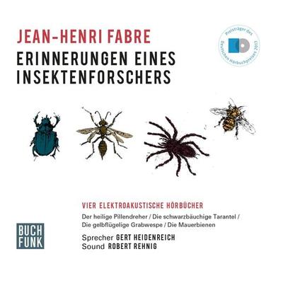 Erinnerungen eines Insektenforschers - Jean-Henri Fabre, Audio, 9783868470949