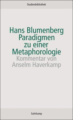 Hans Blumenberg - Paradigmen zu einer Metaphorologie (suhrkamp studienbibliothek) - Preis vom 07.10.2026 11:45:10 h