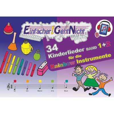 Einfacher!-Geht-Nicht: 34 Kinderlieder BAND 1+2 für die RAINBOW Instrumente (+Play-Along-Streaming) | LeuWa, Taschenbuch von Martin Leuchtner,Bruno