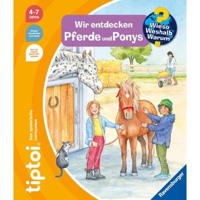 tiptoi® Wieso? Weshalb? Warum? - Wir entdecken Pferde und Ponys, Gebundene Ausgabe von Susanne Gernhäuser, Ravensburger Verlag GmbH, 978-3-473-49229-9