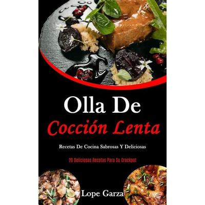 Olla De Cocción Lenta, Taschenbuch von Lope Garza, HarperCollins, 978-1-989837-15-3