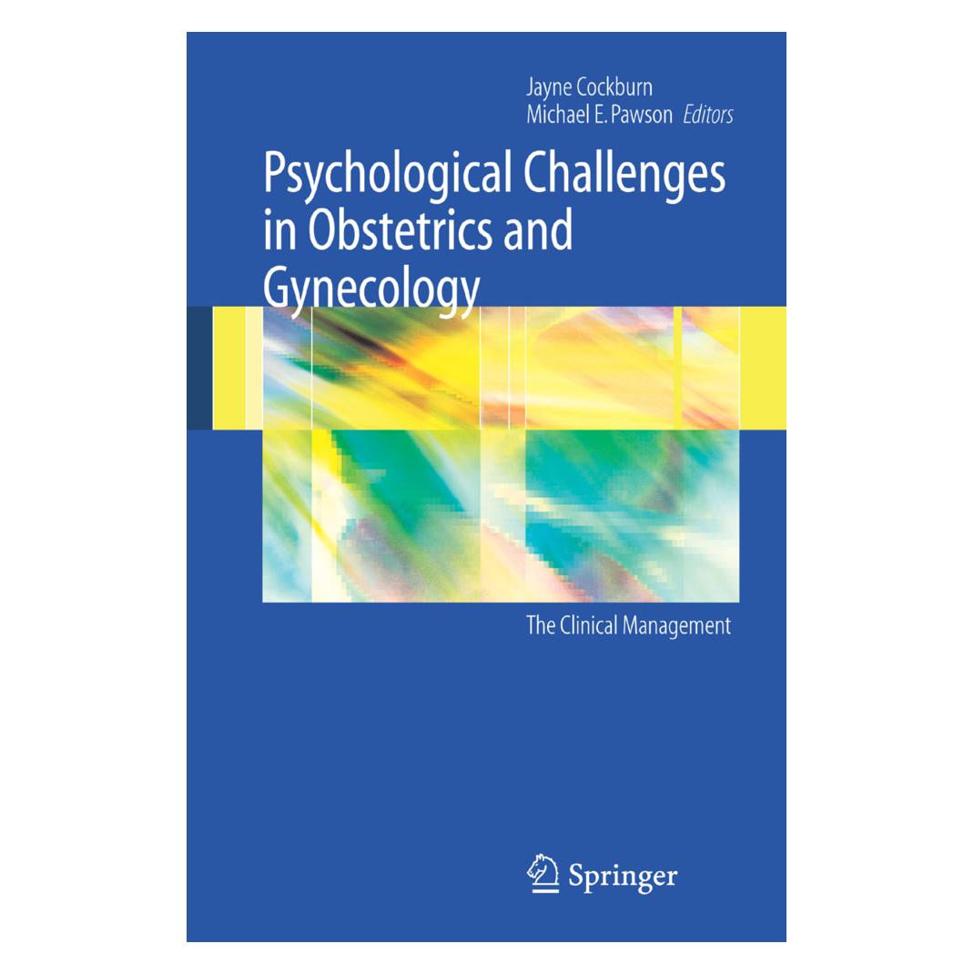 Springer Psychological Challenges to Obstetrics and Gynecology (Englisch, Jayne Cockburn, Michael E. Pawson) (55188736)