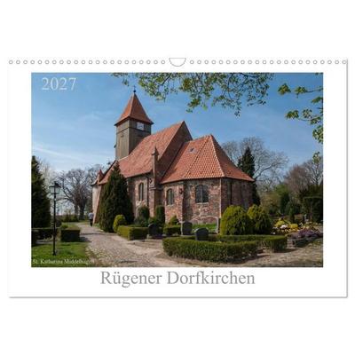 Dorfkirchen auf Rügen (Wandkalender 2027 DIN A3 quer), CALVENDO Monatskalender