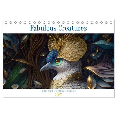 Fabulous creatures - In the land of mythical creatures (Desk Calendar 2027 DIN A5 landscape), CALVENDO 12 Month DeskCalendar