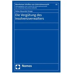 Die Vergütung des Insolvenzverwalters, Fachbücher von Tobias Alexander Knapp