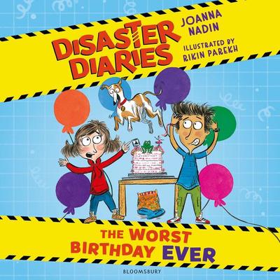 Disaster Diaries: The Worst Birthday Ever - Joanna Nadin, Audio, 9781526675569