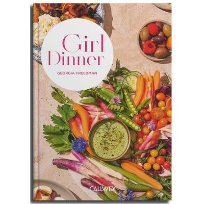 Girl Dinner, Gebundene Ausgabe von Georgia Freedman, Callwey