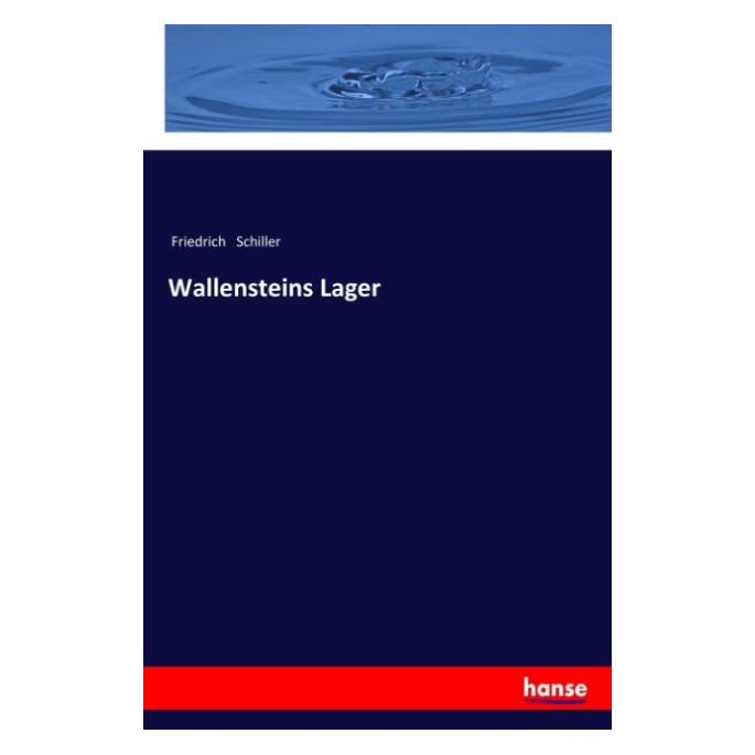 Hansebooks Wallensteins Lager (Deutsch, Softcover, Friedrich Schiller) (8157030)