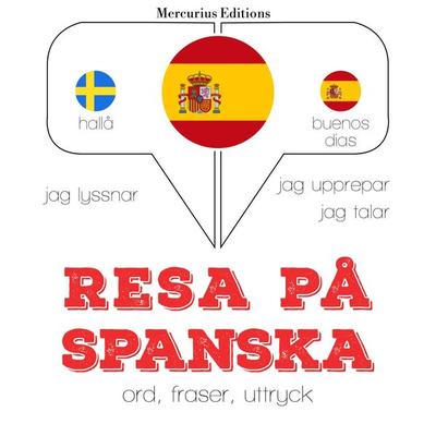 Resa på spanska - JM Gardner, Audio, 9782821130302