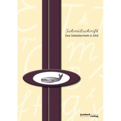 Schreibschrift - Das Selbstlernheft in SAS, Geheftet von Peter Wachendorf, Jandorfverlag KG, 978-3-939965-10-7
