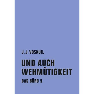 Das Büro, Taschenbuch von J.J. Voskuil, Verbrecher, 978-3-95732-010-0