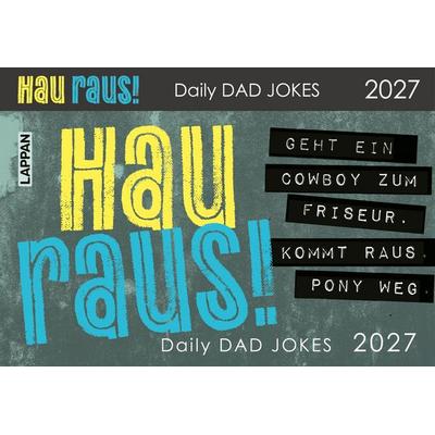 HAU RAUS! Daily Dad Jokes 2027