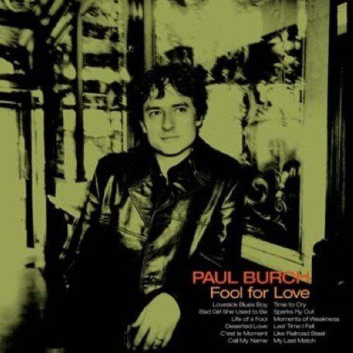 Paul Burch - Fool for Love - Preis vom 09.10.2026 07:28:09 h