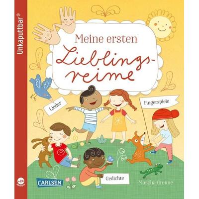 Unkaputtbar: Meine ersten Lieblingsreime, Taschenbuch von , Carlsen, 978-3-551-06336-6