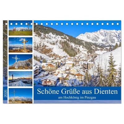 Schöne Grüße aus Dienten (Tischkalender 2026 DIN A5 quer), CALVENDO Monatskalender