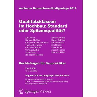 Aachener Bausachverständigentage 2014, Taschenbuch von , Springer Fachmedien Wiesbaden GmbH, 978-3-658-06349-8