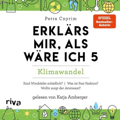 Erklärs mir, als wäre ich 5 - Petra Cnyrim, Audio, 9783745324174