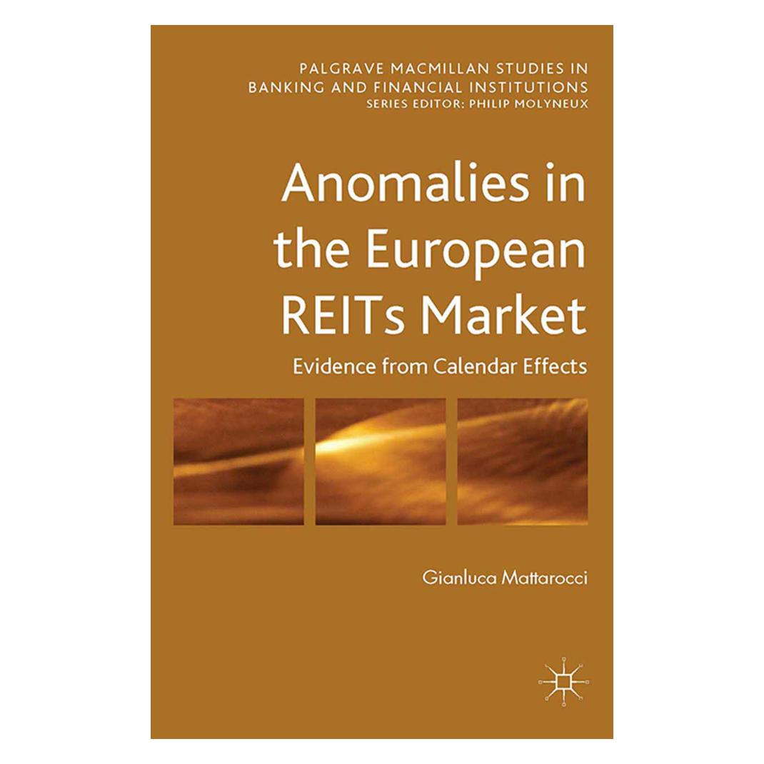 Springer Anomalies in the European REITs Market (Englisch, Softcover, G. Mattarocci) (55819291)