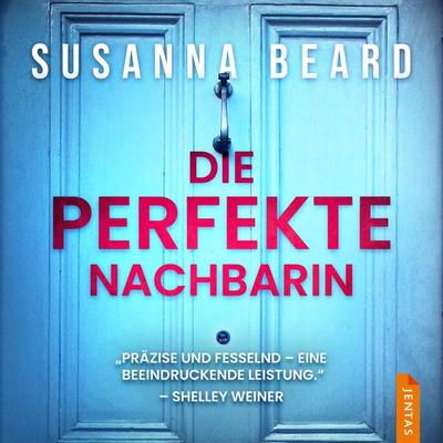 Die perfekte Nachbarin - Susanna Beard, Audio, 9788742820476