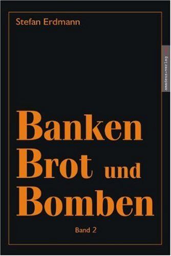 Stefan Erdmann - Banken, Brot und Bomben - Band 2 - Preis vom 16.10.2026 11:41:07 h