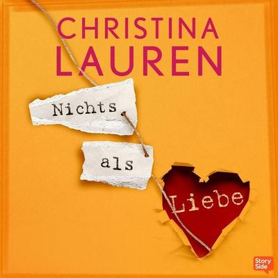 Nichts als Liebe - Christina Lauren, Audio, 9789180553797